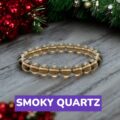 Smoky Quartz Bracelet (1)